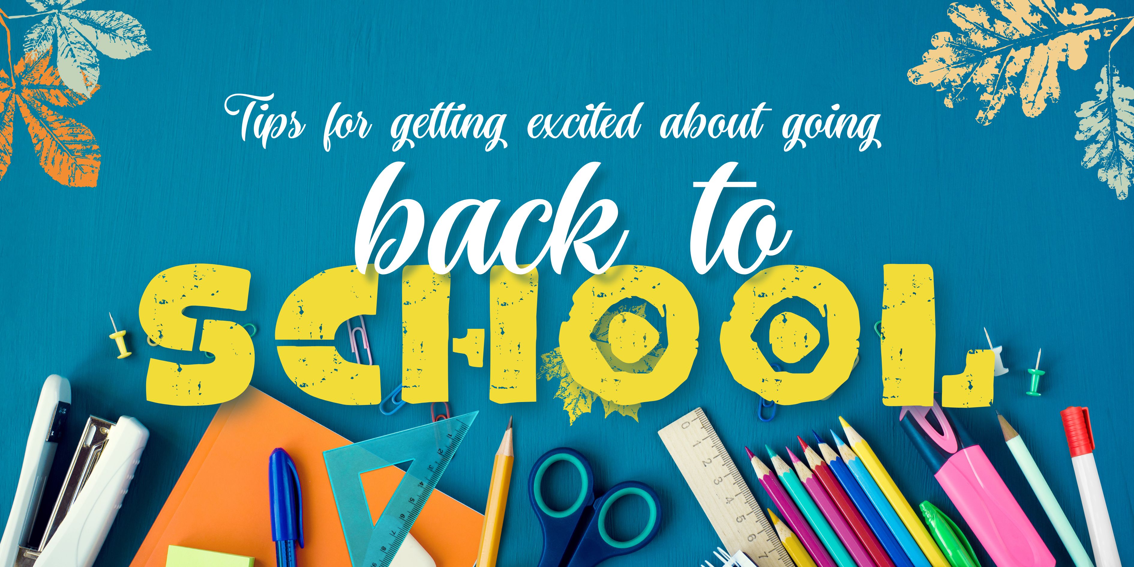 Tips kembali ke sekolah dengan semangat