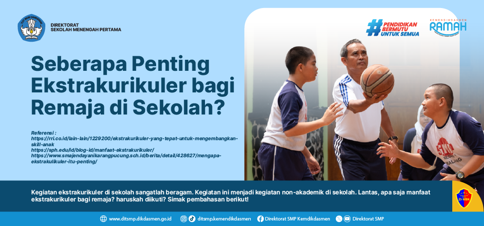Seberapa Penting Ekstrakurikuler bagi Remaja di Sekolah